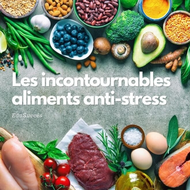 Les incontournables aliments anti-stress pour Étudiant